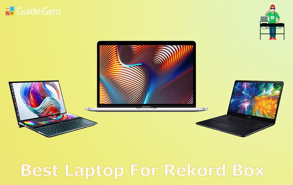 10 Best Laptops For Rekordbox In 2022