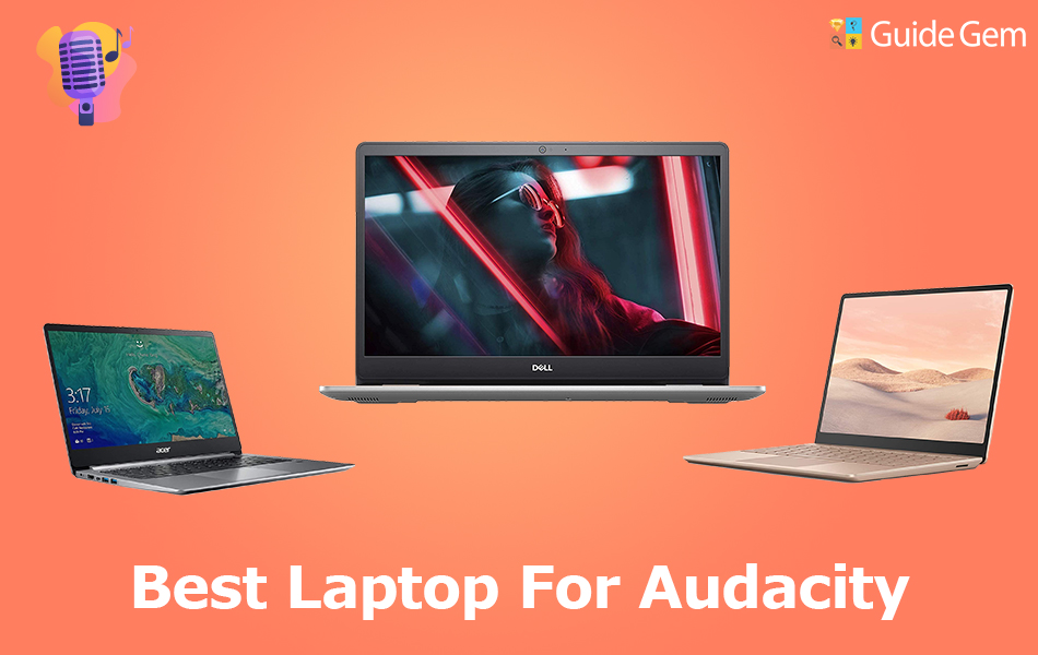10 Best Laptops For Audacity In 2021